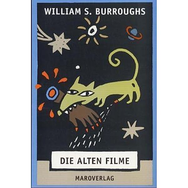 Die alten Filme, Stories, William S. Burroughs