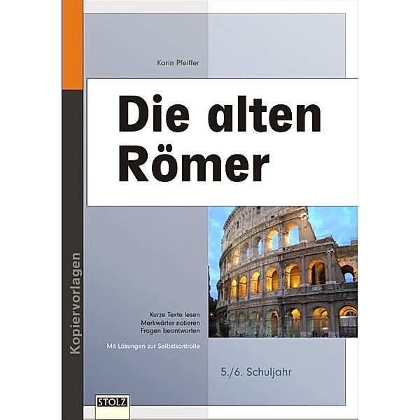 Die alten Römer, Karin Pfeiffer