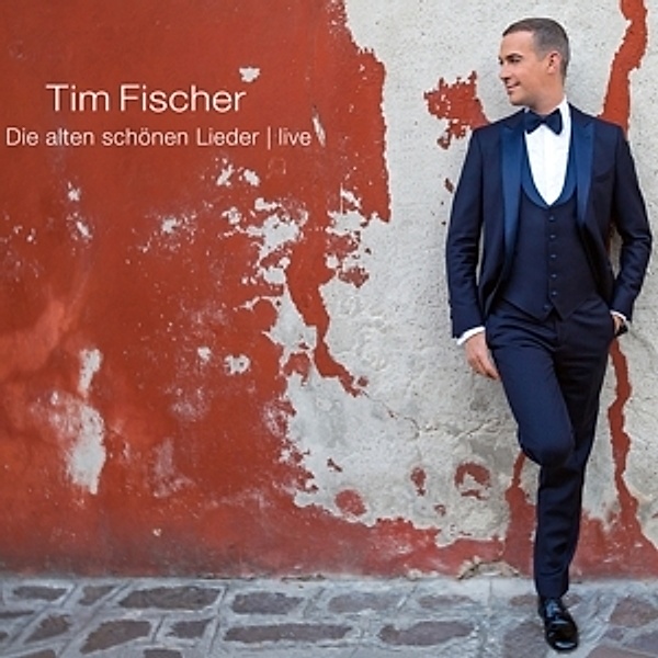 Die Alten Schonen Lieder-Live, Tim Fischer