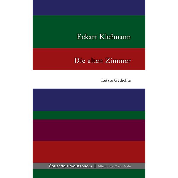 Die alten Zimmer, Eckhart Kleßmann