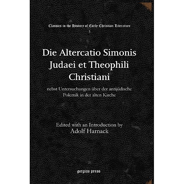 Die Altercatio Simonis Judaei et Theophili Christiani