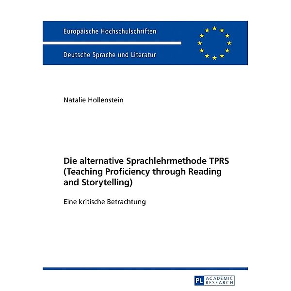 Die alternative Sprachlehrmethode TPRS (Teaching Proficiency through Reading and Storytelling), Hollenstein Natalie Hollenstein