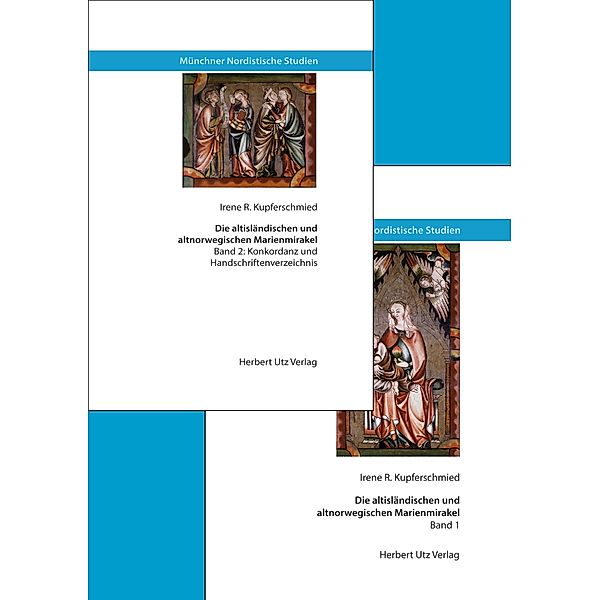 Die altisländischen und altnorwegischen Marienmirakel / Münchner Nordistische Studien Bd.17, Irene Ruth Kupferschmied