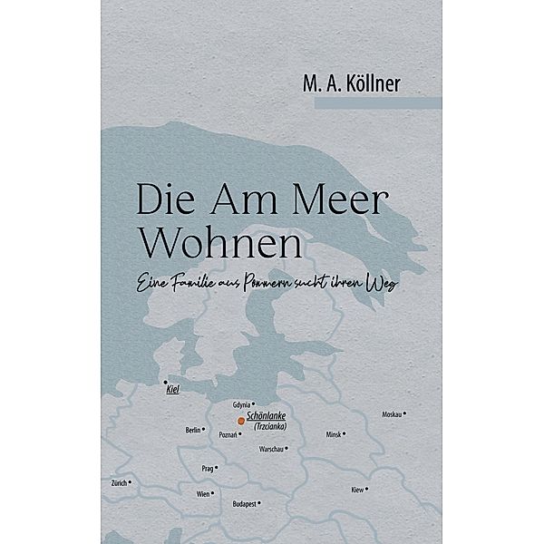Die Am Meer Wohnen, M. A. Köllner