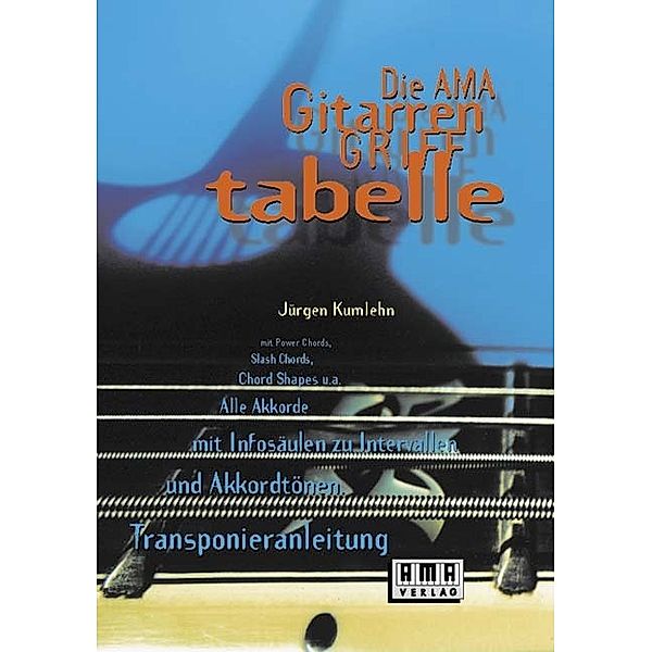 Die AMA-Gitarrengrifftabelle, Jürgen Kumlehn