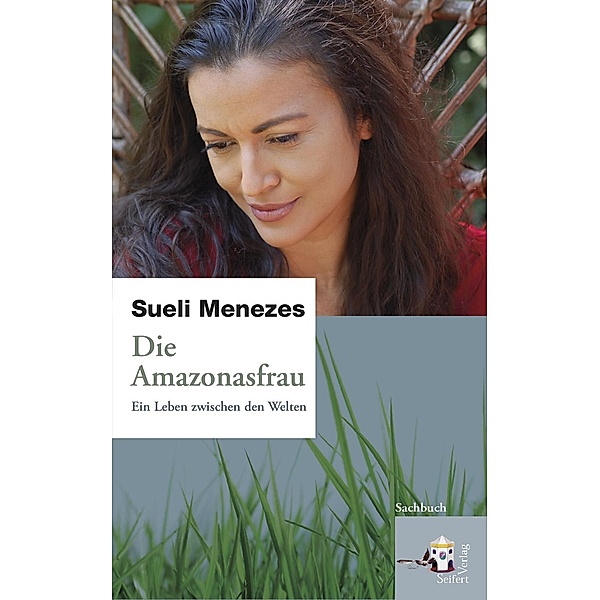 Die Amazonasfrau, Sueli Menezes