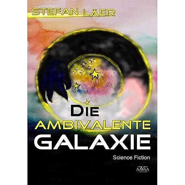 Die Ambivalente Galaxie, Stefan Läer