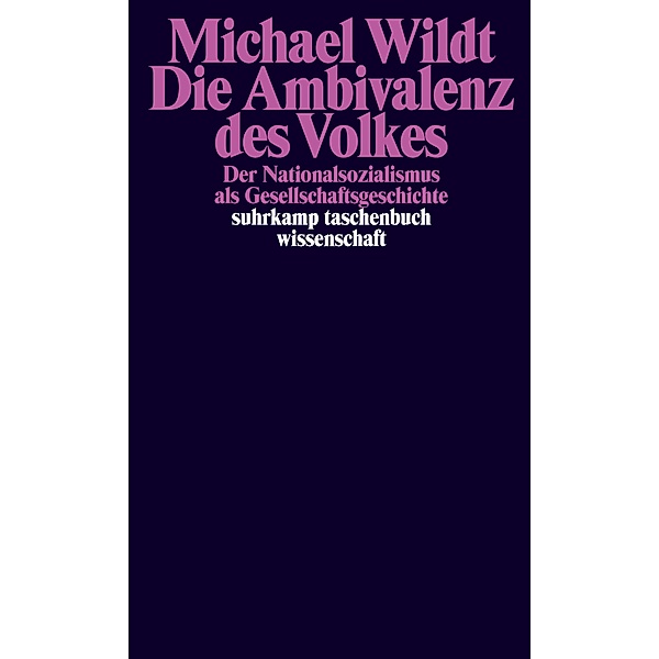 Die Ambivalenz des Volkes / suhrkamp taschenbücher wissenschaft Bd.2280, Michael Wildt