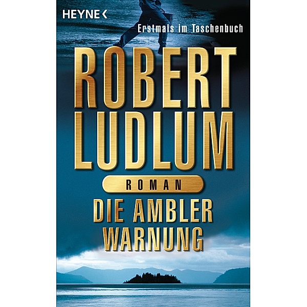 Die Ambler-Warnung, Robert Ludlum