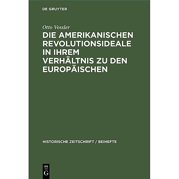 Die amerikanischen Revolutionsideale in ihrem Verhältnis zu den europäischen / Jahrbuch des Dokumentationsarchivs des österreichischen Widerstandes, Otto Vossler