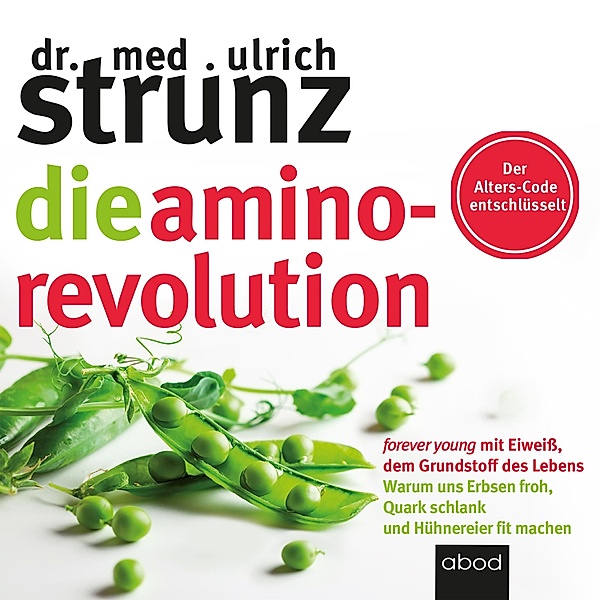 Die Amino-Revolution, Dr. med. Ulrich Strunz