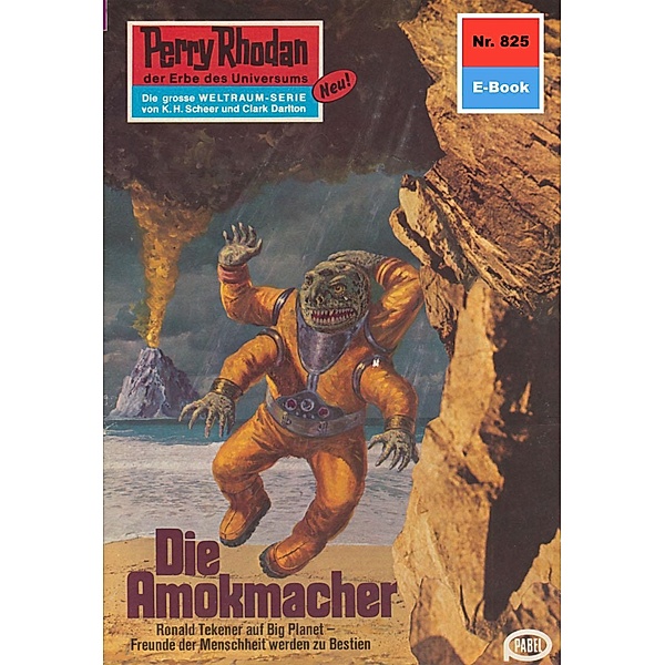 Die Amokmacher (Heftroman) / Perry Rhodan-Zyklus Bardioc Bd.825, H. G. Francis