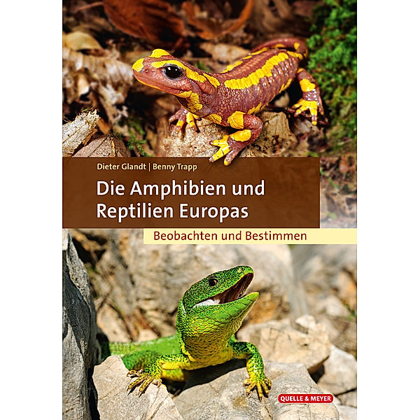 Die Amphibien und Reptilien Europas, Dieter Glandt, Benny Trapp