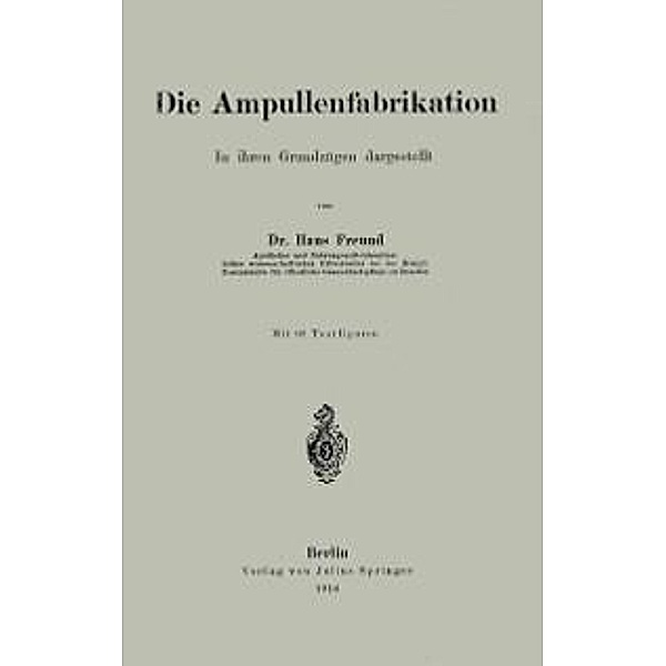 Die Ampullenfabrikation, Hans Freund