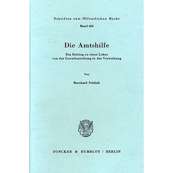 Die Amtshilfe., Bernhard Schlink