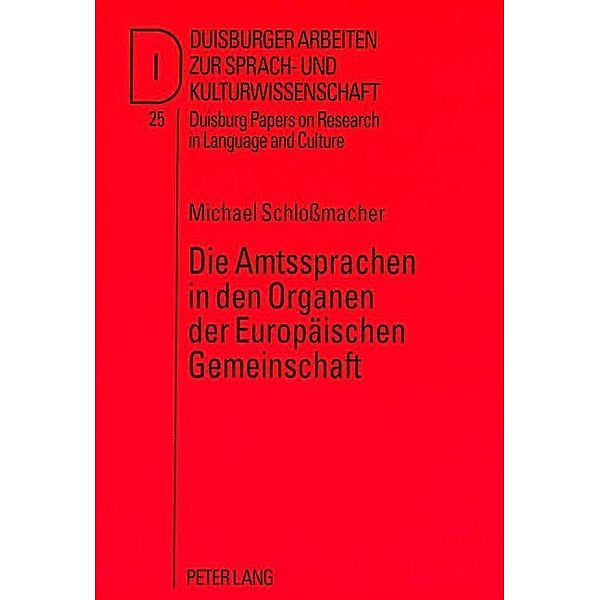 Die Amtssprachen in den Organen der Europäischen Gemeinschaft, Michael Schlossmacher