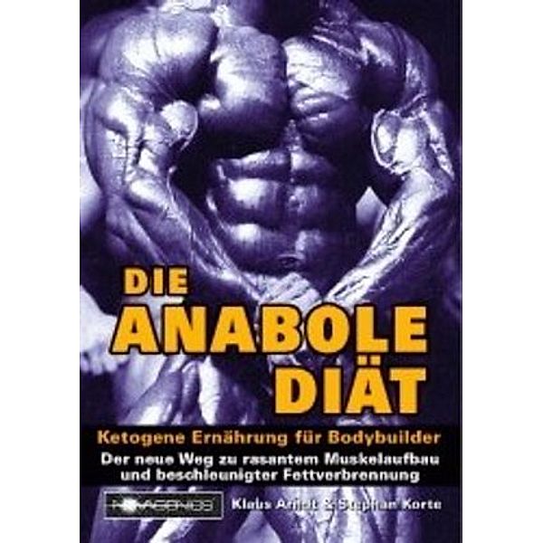 Die Anabole Diät, Klaus Arndt, Stephan Korte