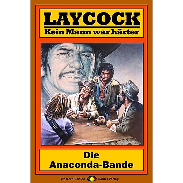 Die Anaconda-Bande / Laycock Western Bd.133, Matt Brown