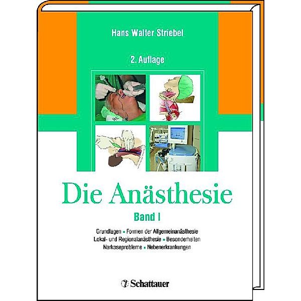 Die Anästhesie, 2 Bde., Hans W. Striebel