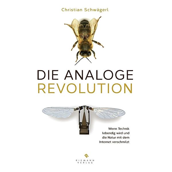 Die analoge Revolution, Christian Schwägerl