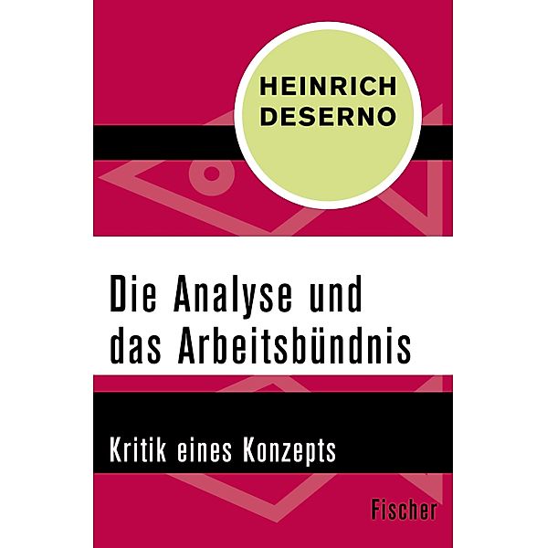 Die Analyse und das Arbeitsbündnis, Heinrich Deserno