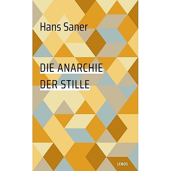 Die Anarchie der Stille, Hans Saner