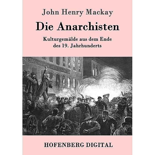 Die Anarchisten, John Henry Mackay