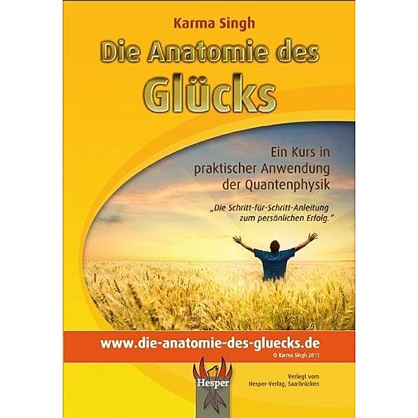 Die Anatomie des Glücks, Karma Singh