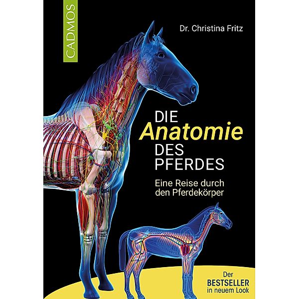 Die Anatomie des Pferdes / Haltung und Gesundheit, Christina Fritz