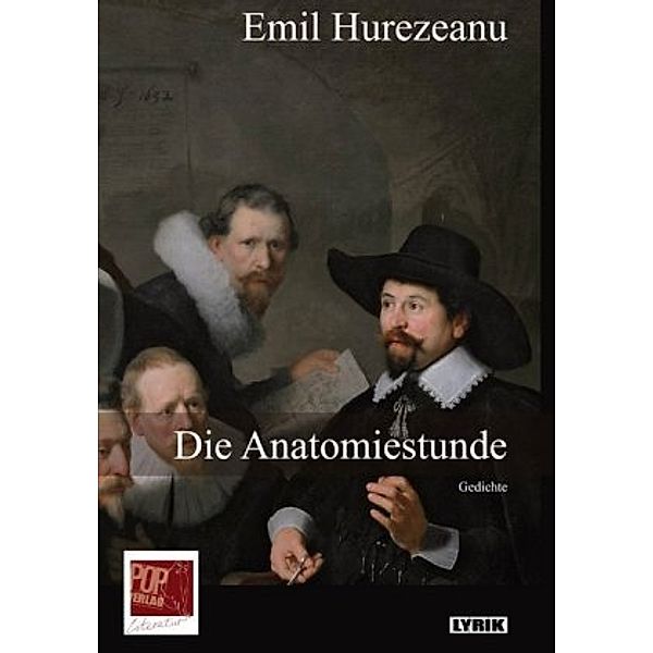 Die Anatomiestunde, Emil Hurezeanu