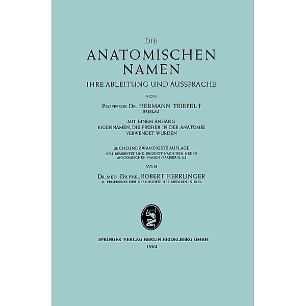 Die Anatomischen Namen, Hermann Triepel, Robert Herrlinger