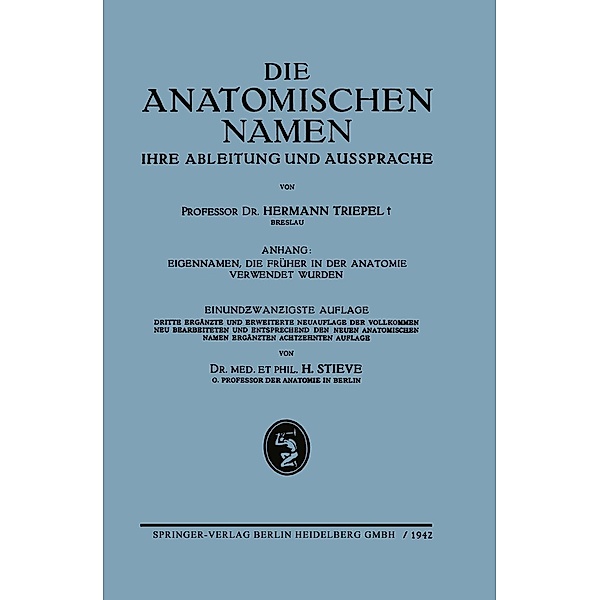 Die Anatomischen Namen, Hermann Triepel, Hermann Stieve