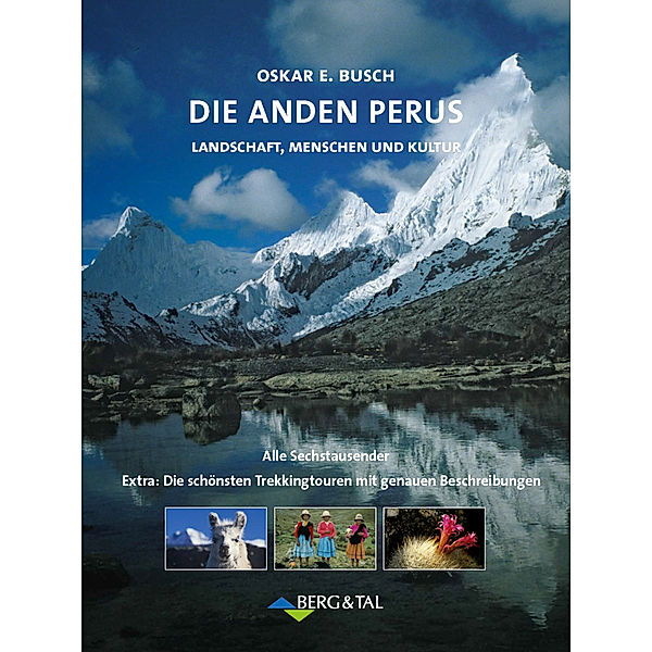 Die Anden Perus, Oskar E. Busch