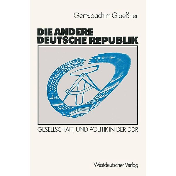 Die andere deutsche Republik, Gert-Joachim Glaessner