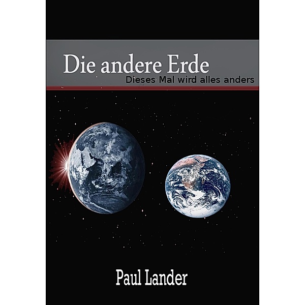 Die andere Erde, Paul Lander