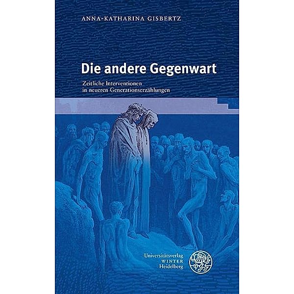 Die andere Gegenwart, Anna-Katharina Gisbertz