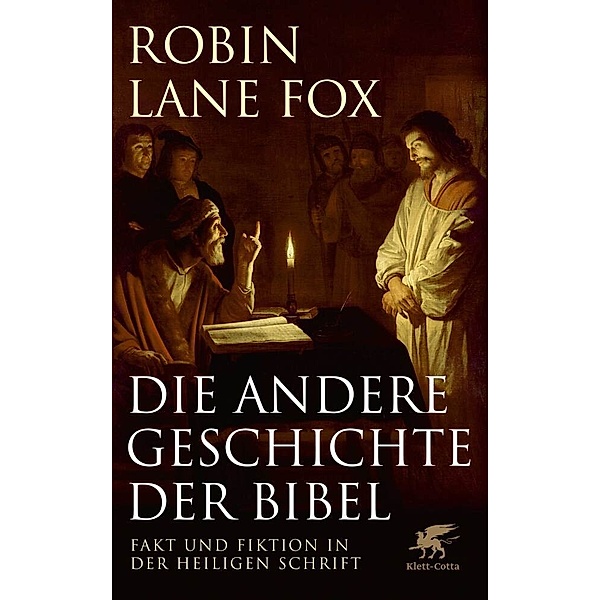 Die andere Geschichte der Bibel, Robin Lane Fox