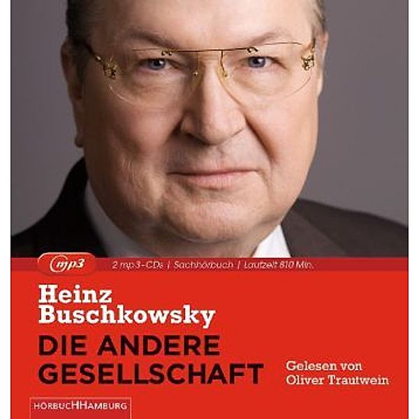 Die andere Gesellschaft, 2 MP3-CDs, Heinz Buschkowsky