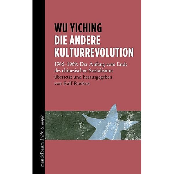 Die andere Kulturrevolution, Yiching Wu