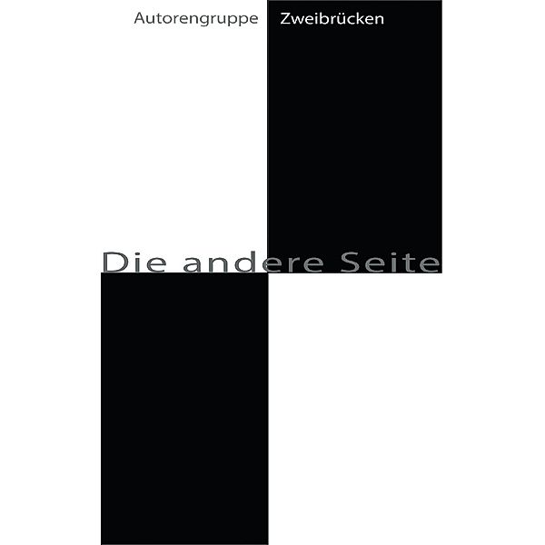 Die andere Seite, Barbara Franke, Konrad Barner, Annette Kimmel, Karin Klee, Gundela Nitschke, Gerhard Rinsche, Heide Werner