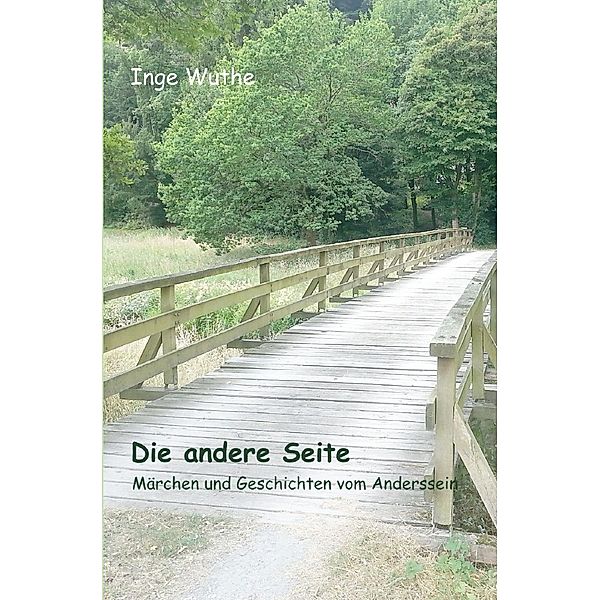 Die andere Seite, Inge Wuthe