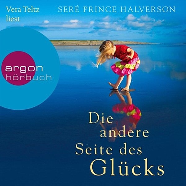 Die andere Seite des Glücks, Seré Prince Halverson