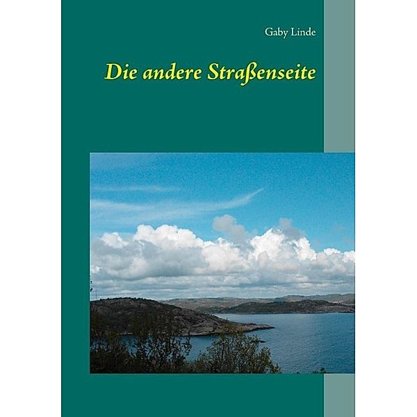 Die andere Strassenseite, Gaby Linde