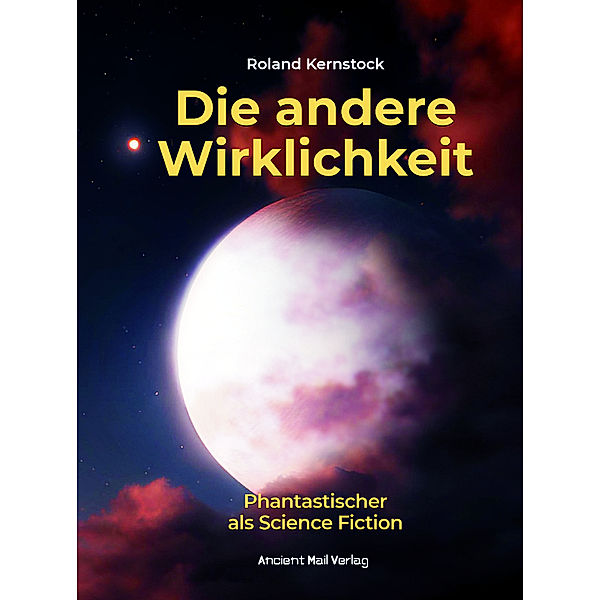 Die andere Wirklichkeit, Roland Kernstock