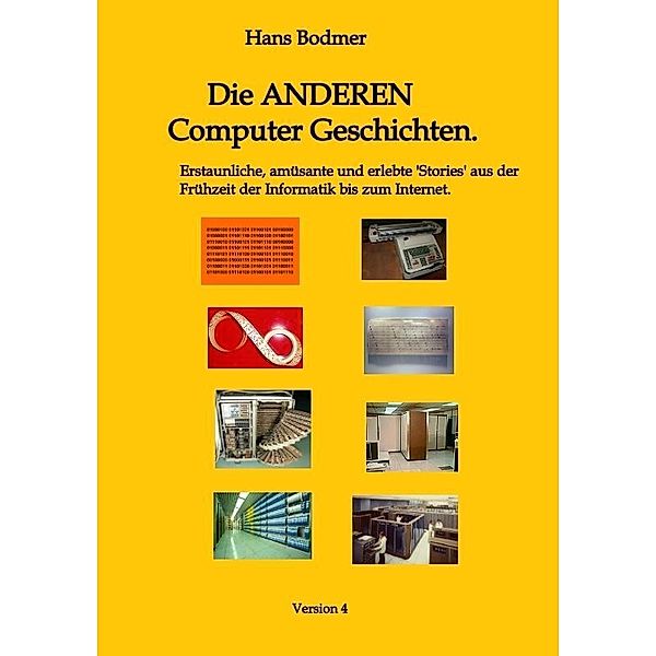 Die ANDEREN Computer 'Geschichten'., Hans Bodmer