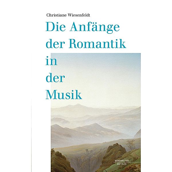 Die Anfänge der Romantik in der Musik, Christiane Wiesenfeldt