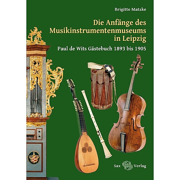 Die Anfänge des Musikinstrumentenmuseums in Leipzig, Brigitte Matzke