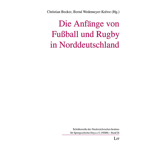 Die Anfänge von Fußball und Rugby in Norddeutschland