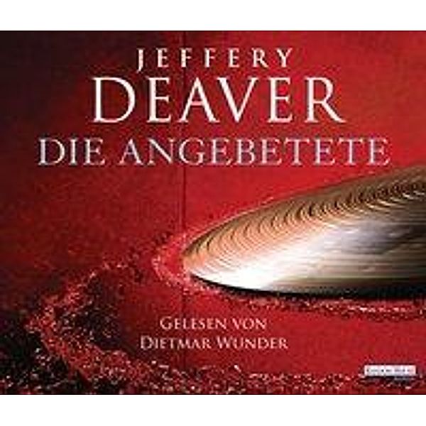 Die Angebetete, 6 Audio-CDs, Jeffery Deaver