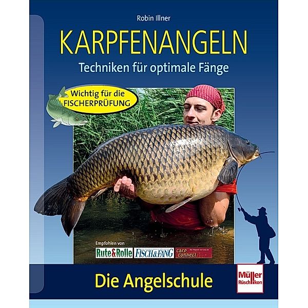 Die Angelschule / Karpfenangeln, Robin Illner